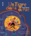 01-un-tigre-dans-la-rue